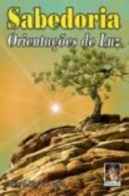 Sabedoria: Orientações de Luz