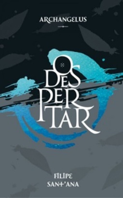 O Despertar (Archangelus #1)
