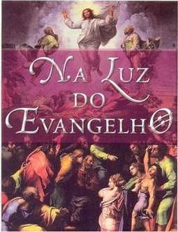 Na Luz do Evangelho