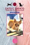 Gato e sapato: tratado lúdico de convivência social