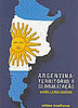 Argentina: Território e Globalização