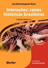 Interações: raízes históricas brasileiras