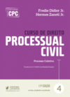 Curso de direito processual civil: processo coletivo