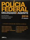 Policia federal: delegado e agente