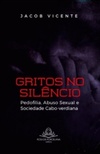 Gritos no Silêncio