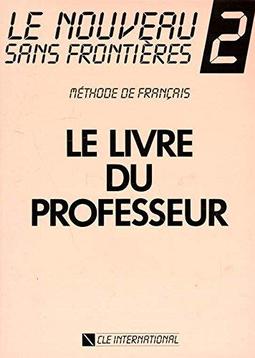 Le Nouveau Sans Frontieres: Méthode de Français - 2 - IMPORTADO