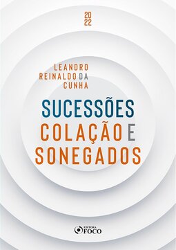 Sucessões - Colação e sonegados
