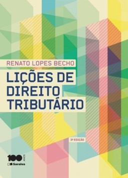 Lições de direito tributário: teoria geral e constitucional
