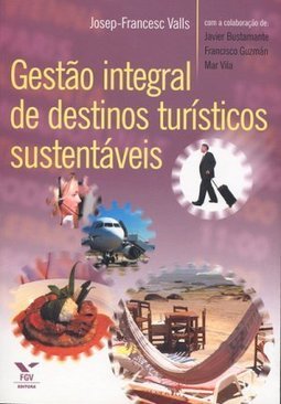 Gestão Integral de Destinos Turísticos Sustentáveis