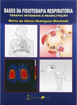 Bases da Fisioterapia Respiratória