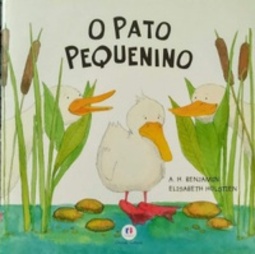 O pato pequenino (Minha Maleta de Histórias da Primavera)