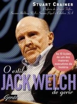 O Estilo Jack Welch De Gerir