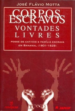 Corpos Escravos: Vontades Livres