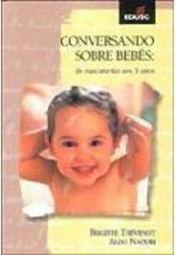 Conversando Sobre Bebês: do Nascimento aos 3 Anos