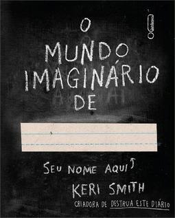 O MUNDO IMAGINARIO DE...