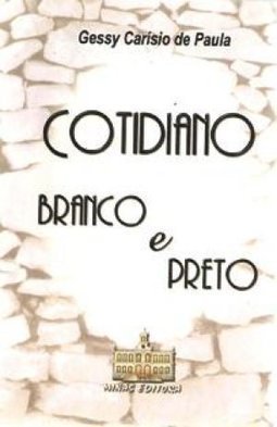 Cotidiano Branco e Preto
