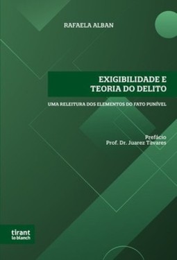 Exigibilidade e teoria do delito: uma releitura dos elementos do fato punível