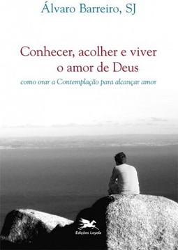 Conhecer, acolher e viver o amor de Deus