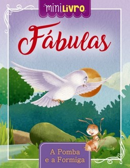 Fábulas: A pomba e a formiga