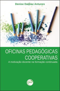 Oficinas pedagógicas cooperativas: a motivação docente na formação continuada