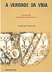 Verdade da Vida: Educação na Prática (II), A - vol. 26