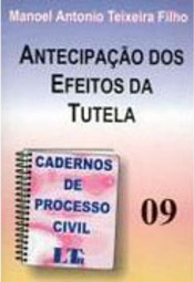 Cadernos de Processo Civil: Antecipação dos Efeitos da Tutela - vol. 9
