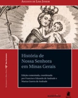 História de Nossa Senhora em Minas Gerais
