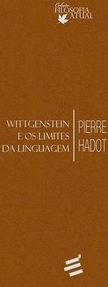 WITTGENSTEIN E OS LIMITES DA LINGUAGEM