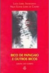 Bico de Papagaio e Outros Bicos