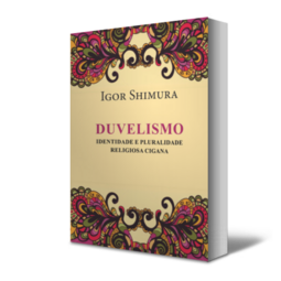 Duvelismo - Identidade e pluralidade religiosa cigana