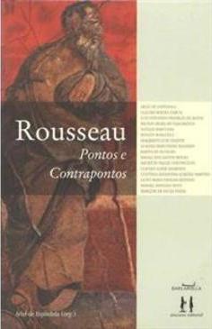ROUSSEAU: PONTOS E CONTRAPONTOS
