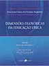 Dimensões Filosóficas da Educação