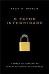 O FATOR INTEGRIDADE