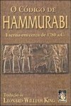 O Código de Hammurabi: Escrito em  Cerca de 1780 a.C.