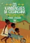 Os Kandengues da Cochinchina: Histórias de crianças africanas em tempos de guerra