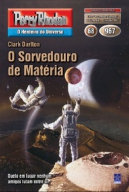 O Sorvedouro de Matéria (Perry Rhodan #967)