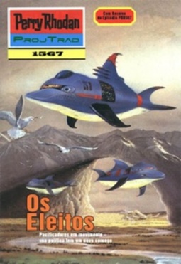 Os Eleitos (Perry Rhodan #1567)