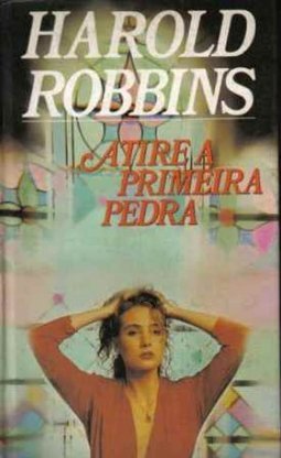 ATIRE A PRIMEIRA PEDRA