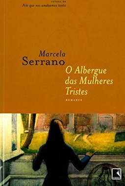O Albergue Das Mulheres Tristes