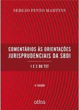 Comentários ás Orientações Jurisprudenciais da SBDI