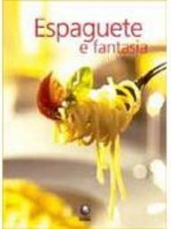 Espaguete e Fantasia