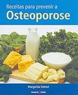 Receitas para Prevenir a Osteoporose