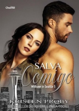 Salva Comigo (With me in Seattle #5)