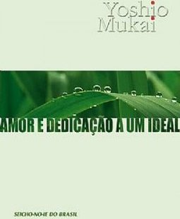 Amor e Dedicação a um Ideal
