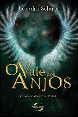O Vale Dos Anjos - O Torneio Dos Céus - Parte I