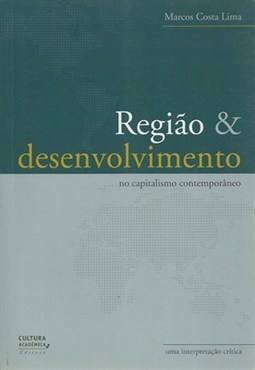 REGIAO E DESENVOLVIMENTO NO CAPITALISMO CONTEMPORANEO