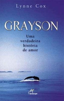 Grayson: uma Verdadeira História de Amor