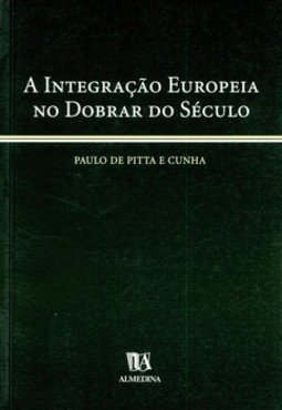 A integração europeia no dobrar do século
