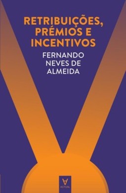 Retribuições, prémios e incentivos