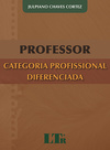 Professor: Categoria profissional diferenciada